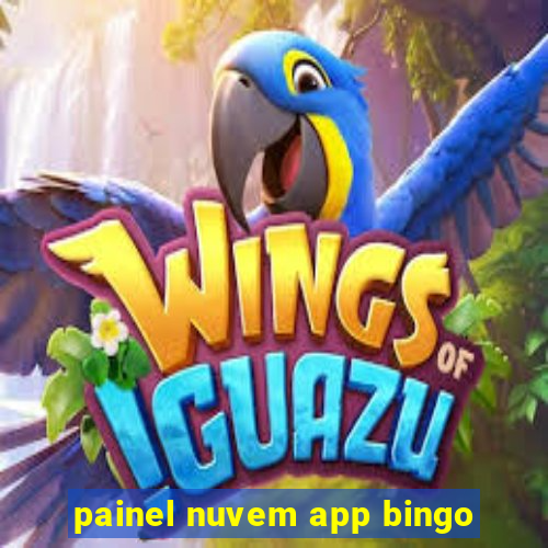 painel nuvem app bingo